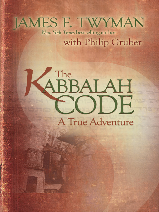 Title details for The Kabbalah Code by James F. Twyman - Available